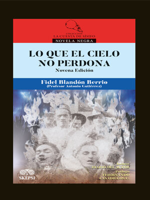 cover image of Lo que el cielo no perdona